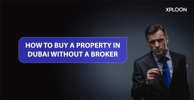 How to Buy a Property in Dubai without a Broker?