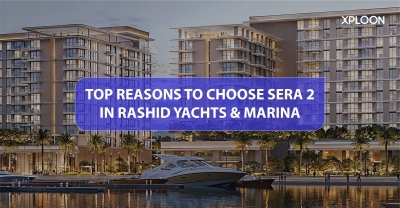 Top Reasons to Choose Sera 2 in Rashid Yachts & Marina