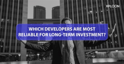 Which Developers are Most Reliable for Long-term Investment?
