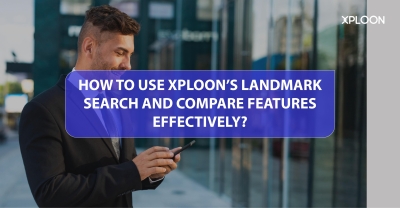 How to Use Xploon’s Landmark Search and Compare Features Eff