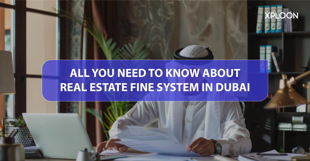 Real Estate Fine System in Dubai
